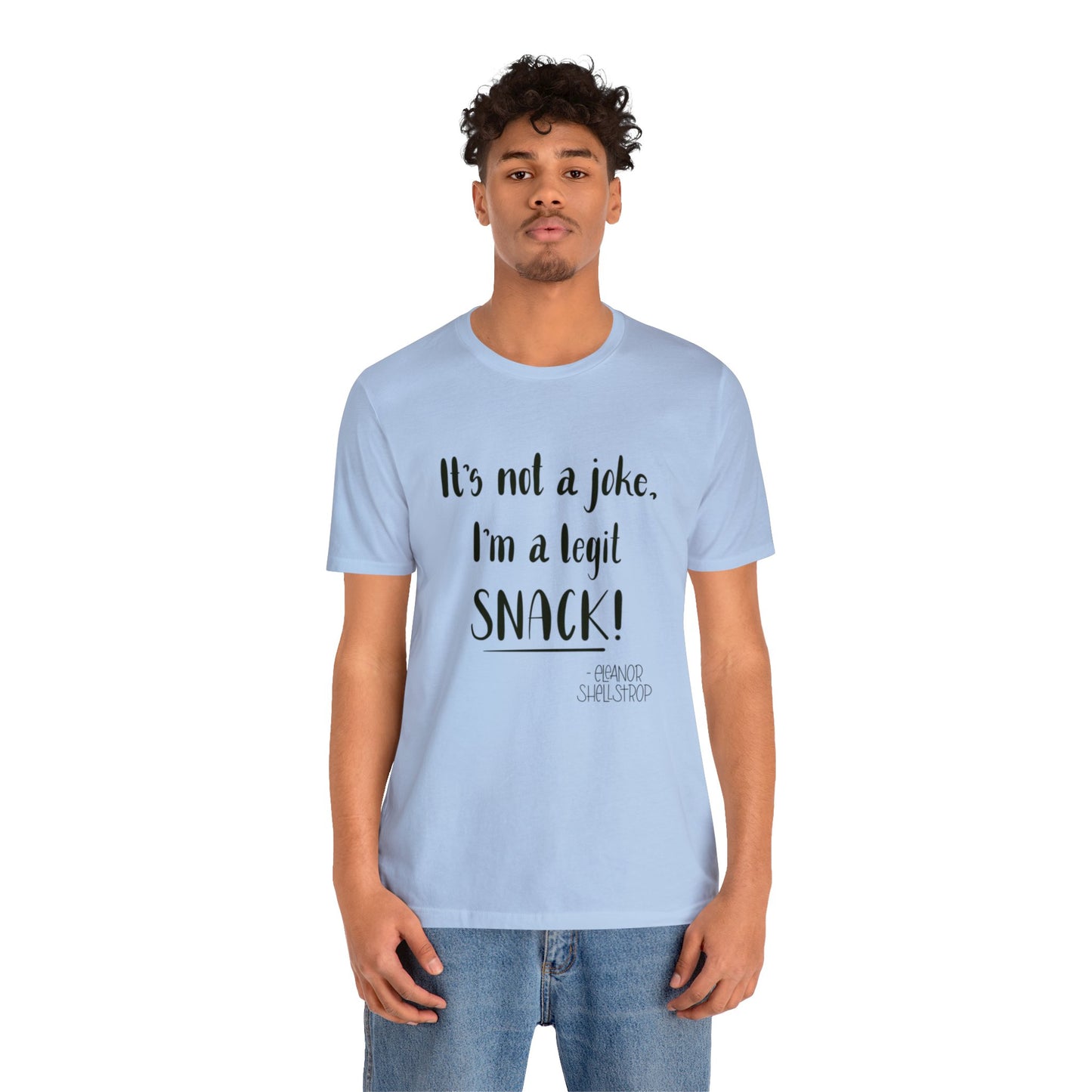 I'm a SNACK! Loose Fit Jersey Short Sleeve Tee