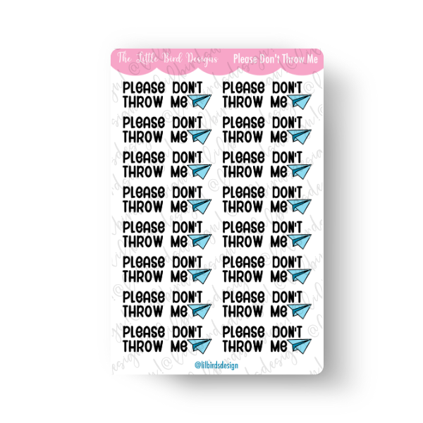 Please Don't Throw Me Sticker Sheet