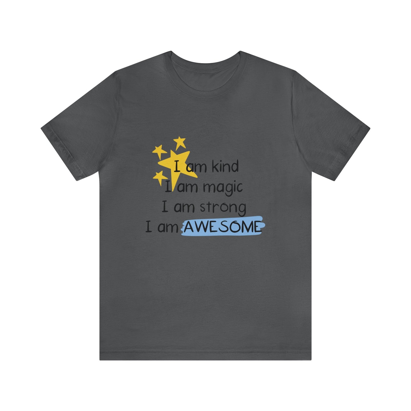 I am Awesome Loose Fit Jersey Short Sleeve Tee