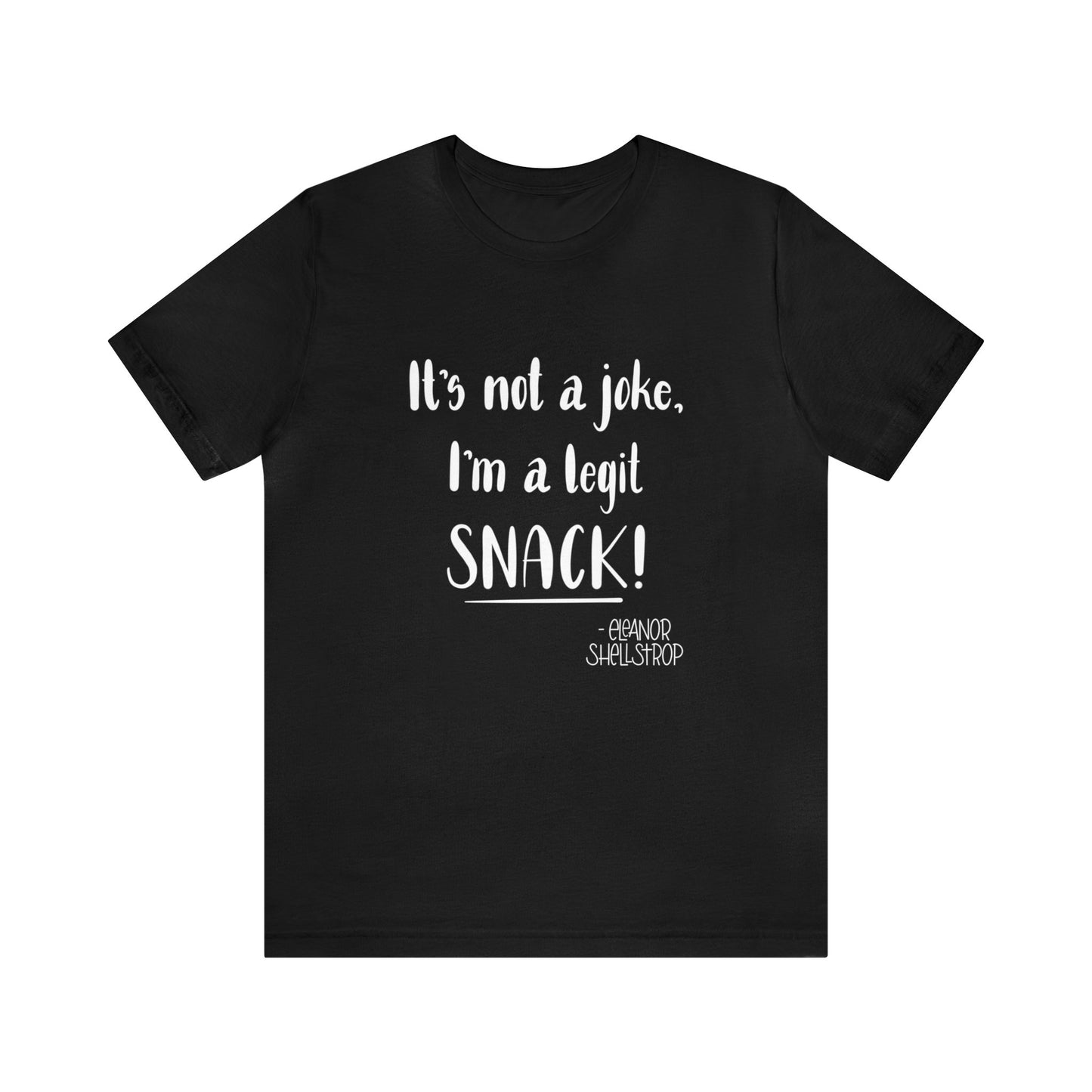 I'm a SNACK! Loose Fit Jersey Short Sleeve Tee