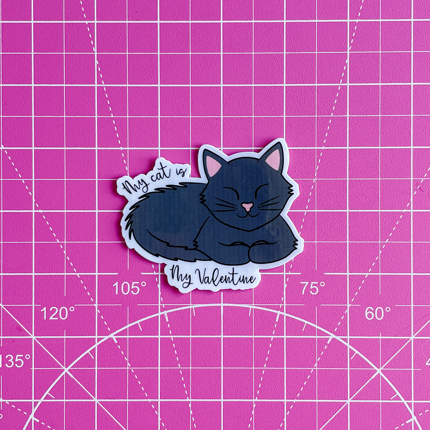 My Cat is my Best Valentine Waterproof Vinyl Sticker
