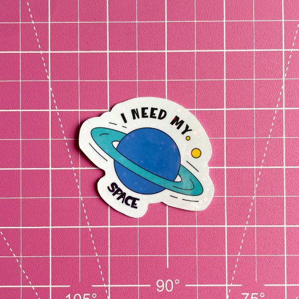 I need my Space Waterproof Vinyl Sticker