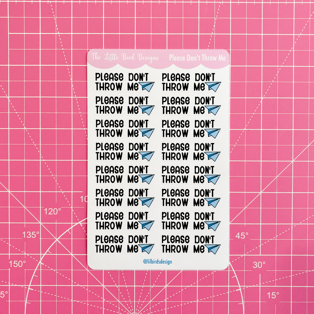 Please Don't Throw Me Sticker Sheet