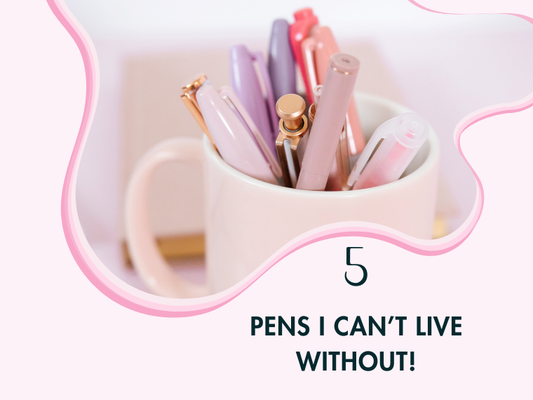 5 Markers and Pens I Love using in my planner