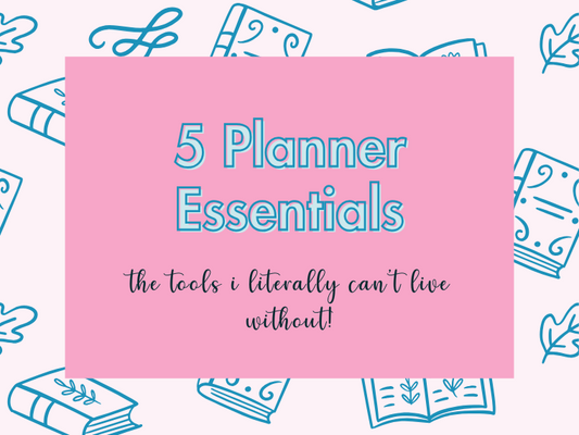 5 Planner Essentials