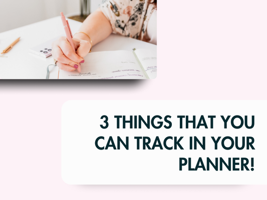 5 Things you can Track in your Planner