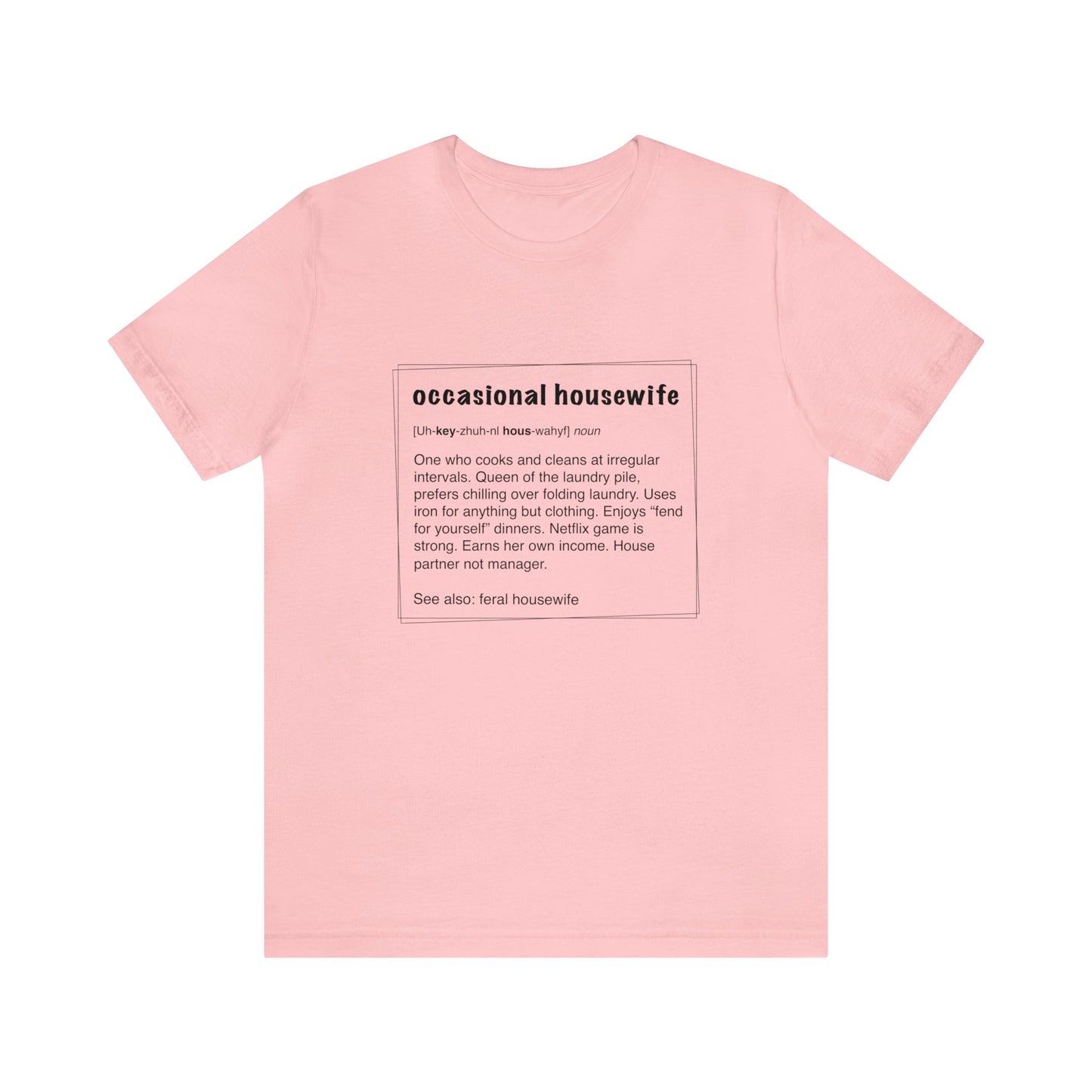 Occasional Housewife Loose Fit Jersey Short Sleeve Tee