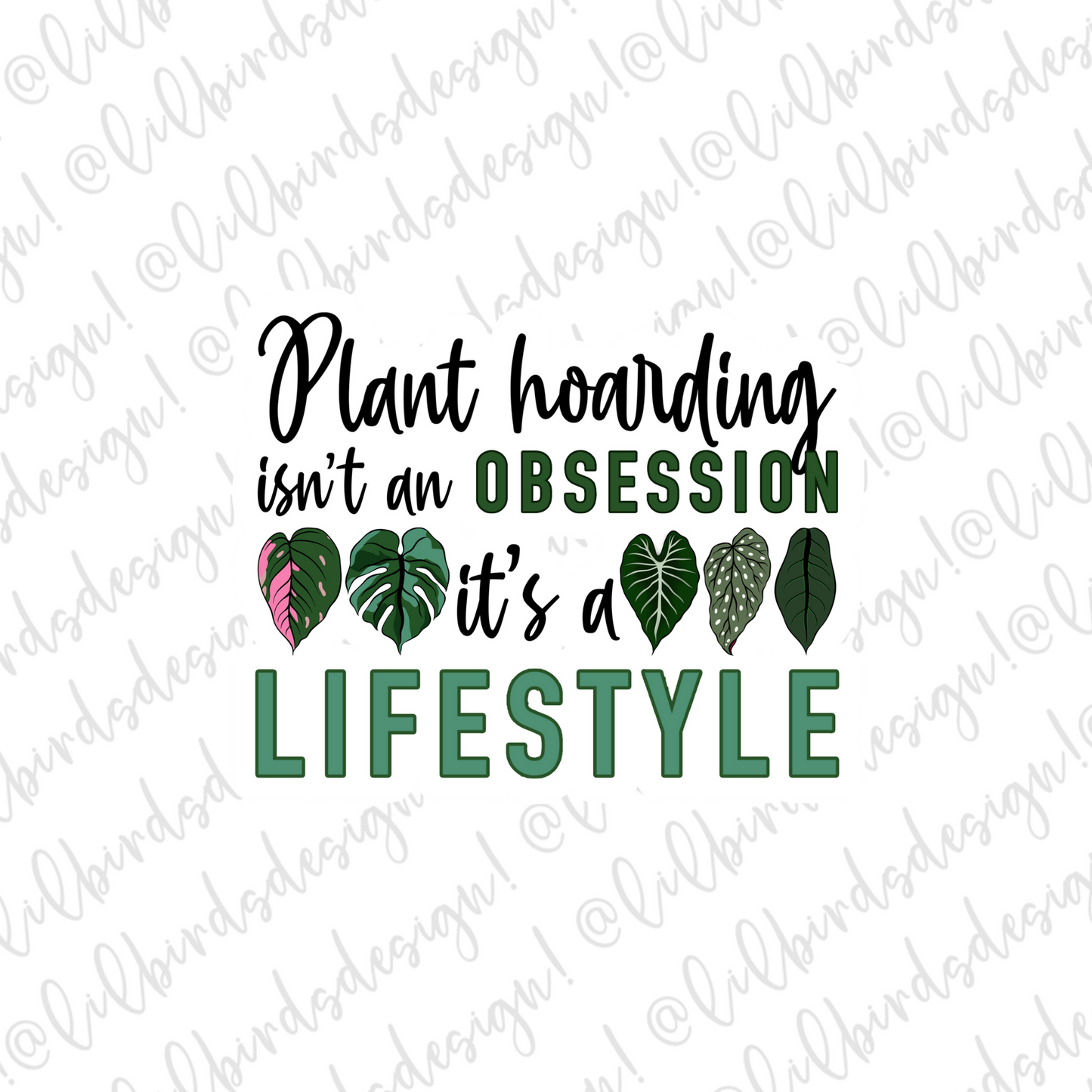 Plant Hoarding Waterproof Vinyl Sticker