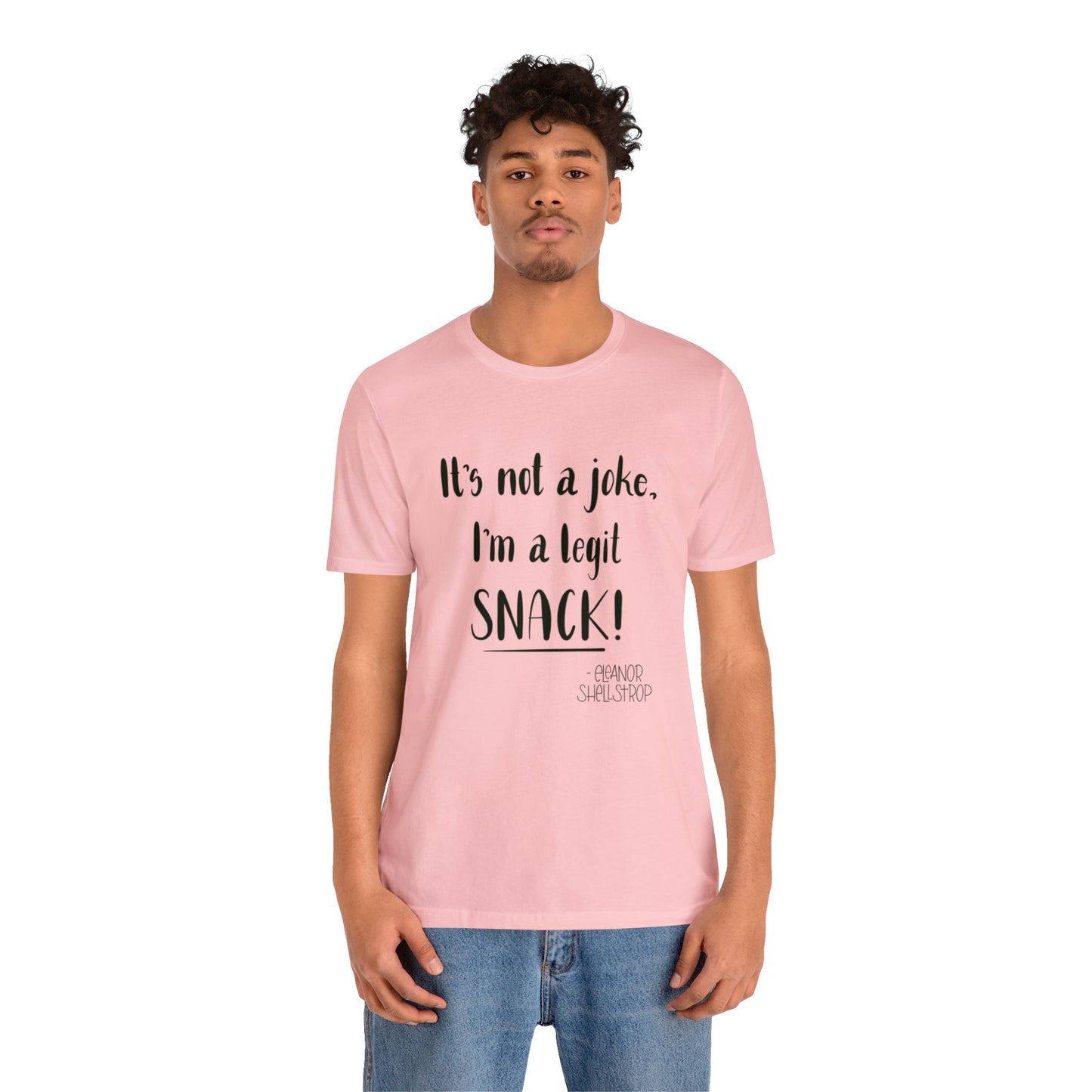 I'm a SNACK! Loose Fit Jersey Short Sleeve Tee