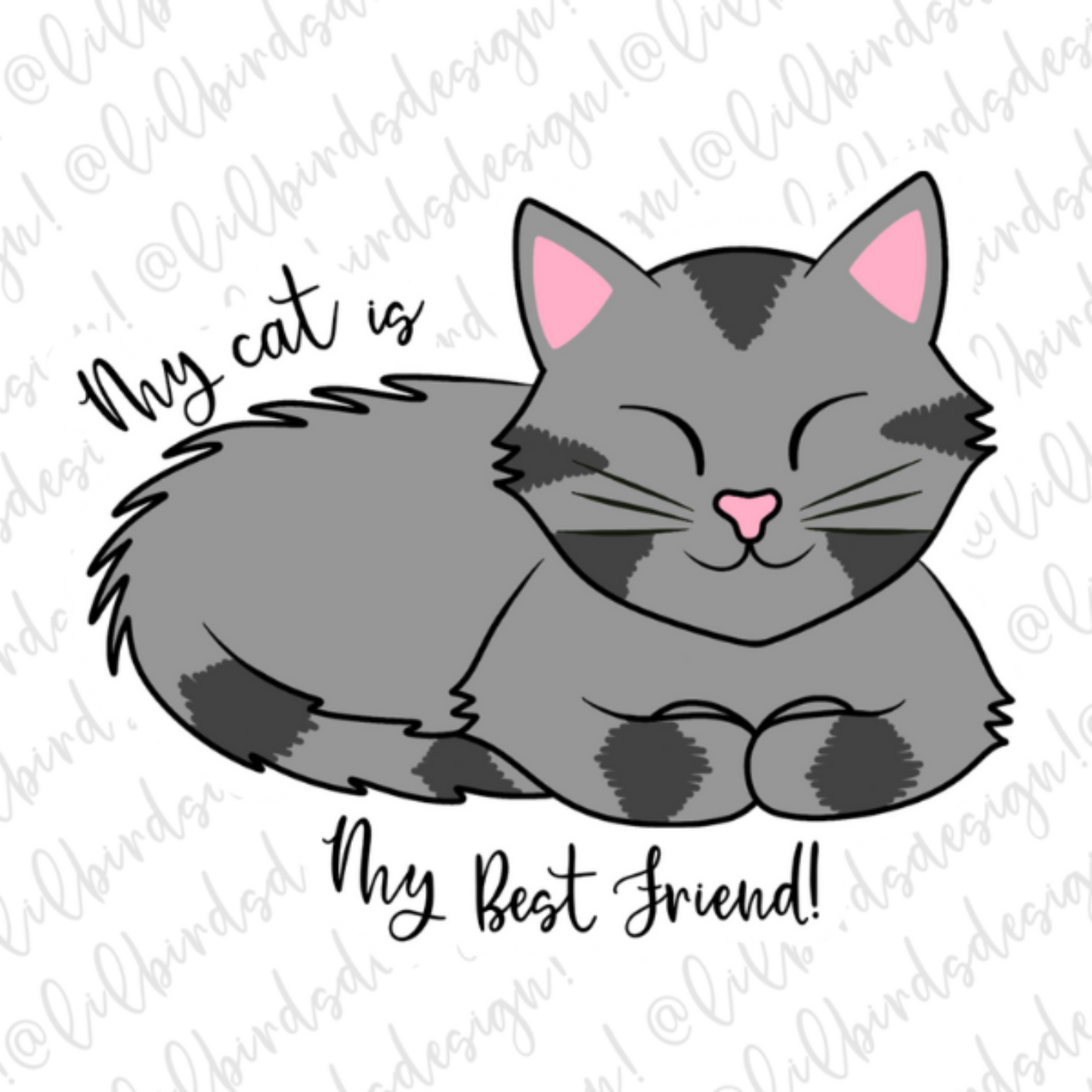 My Cat is my Best Friend Waterproof Vinyl Sticker