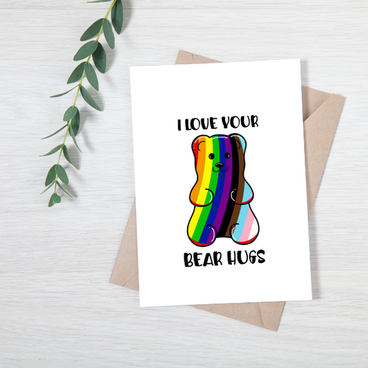 I love your Bear Hugs Greeting Card