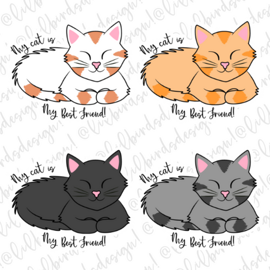 My Cat is my Best Friend Waterproof Vinyl Sticker