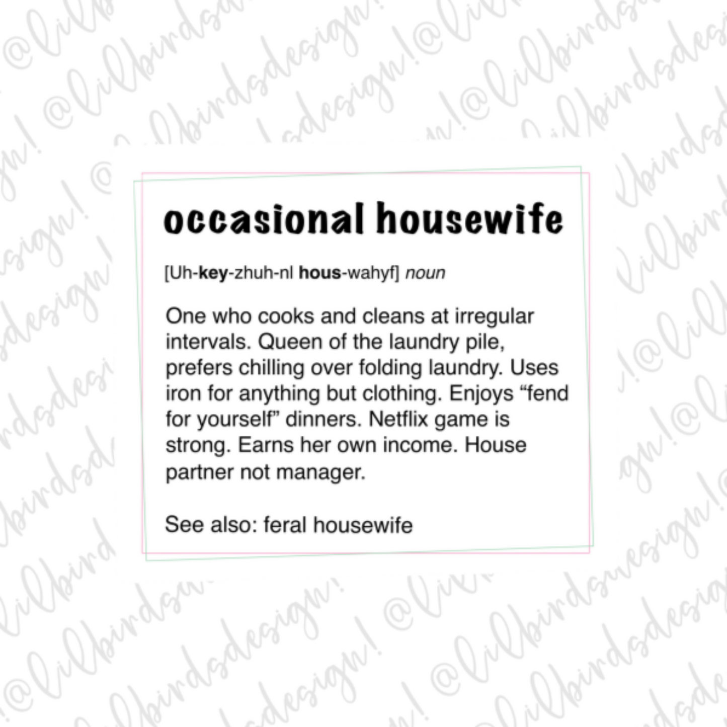 Occasional Housewife Waterproof Vinyl Sticker
