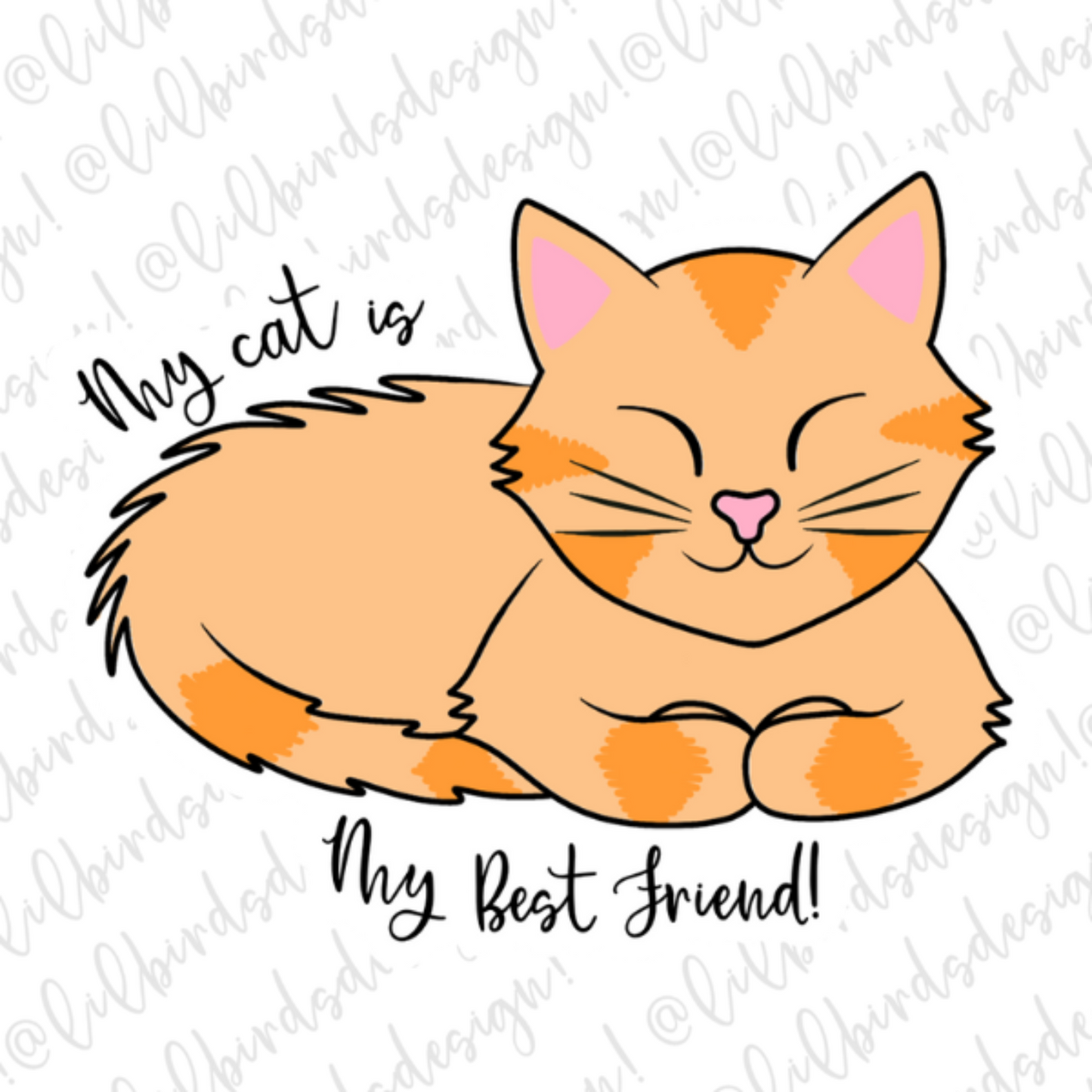 My Cat is my Best Friend Waterproof Vinyl Sticker