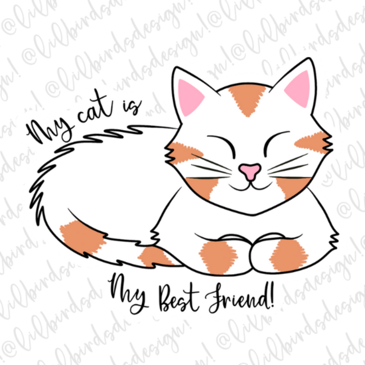 My Cat is my Best Friend Waterproof Vinyl Sticker